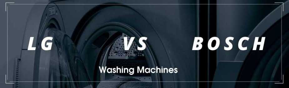 Featured Image of comparison between Bosch vs LG Washing Machine in India